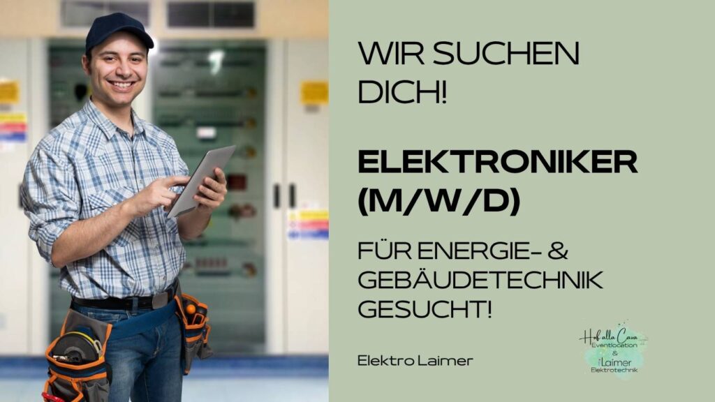 Stellenanzeige: ELEKTRONIKER (m/w/d) für Energie- & Gebäudetechnik gesucht! In Heidenrod-Laufenselden bei Elektro Laimer