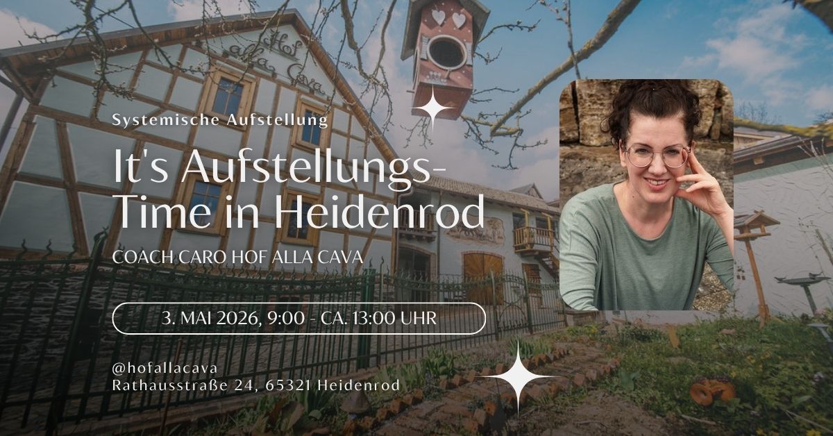 It's Aufstellungs-Time in Heidenrod: Coach Caro am Hof alla Cava